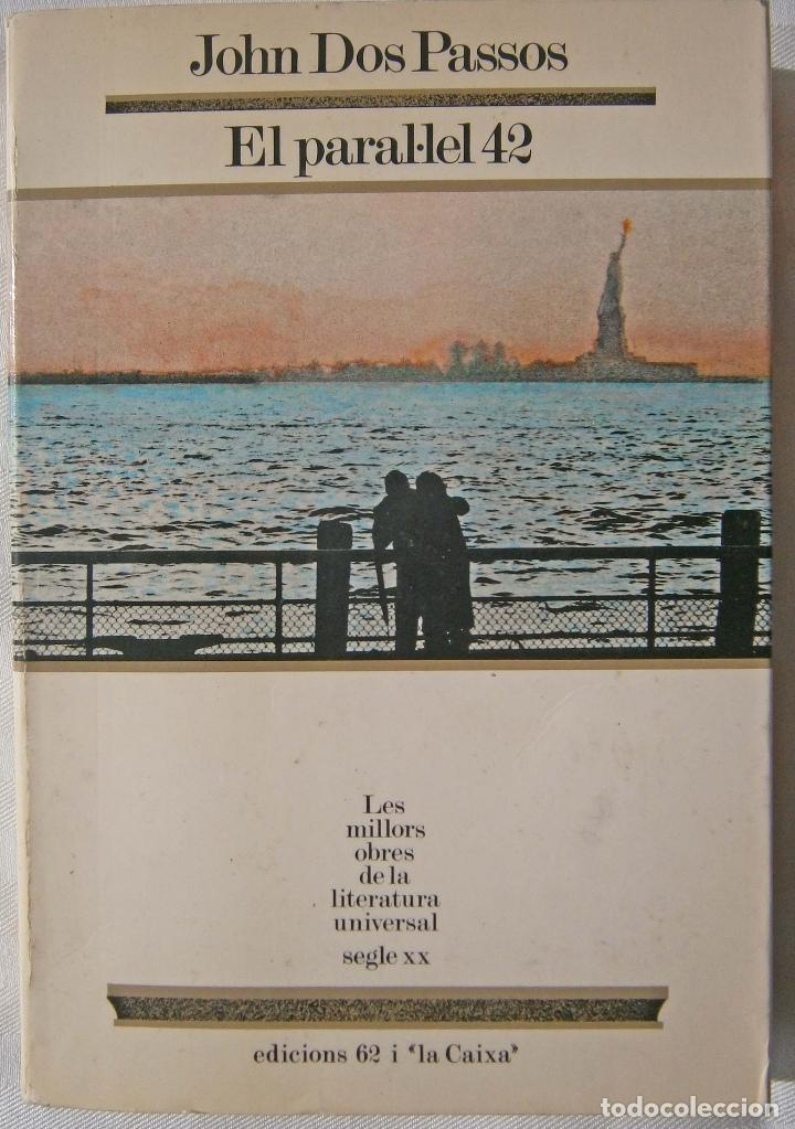Libros de segunda mano: El pararel - lel  42 - John Dos Passos - Foto 1