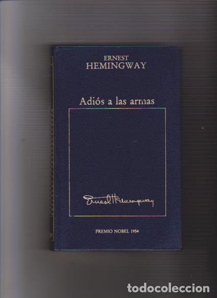 Libros de segunda mano: ERNEST HEMINGWAY - ADI&Oacute;S A LAS ARMAS - EDICIONES ORBIS 1982 - Foto 1