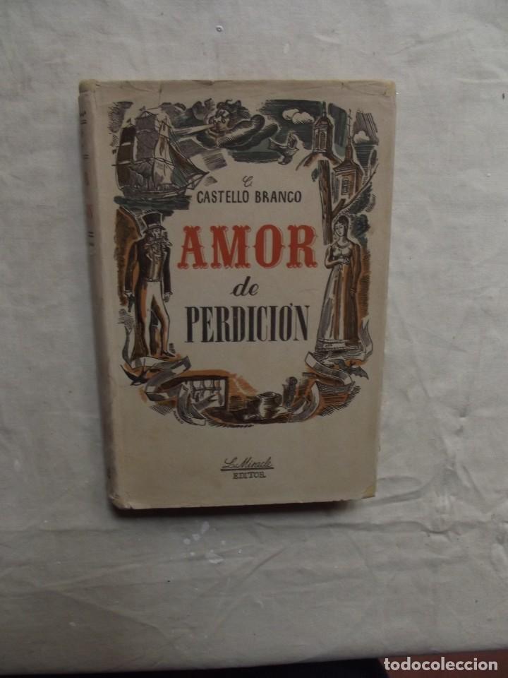 Libros de segunda mano: AMOR DE PERDICION DE C. CASTELLO BRANCO - Foto 1