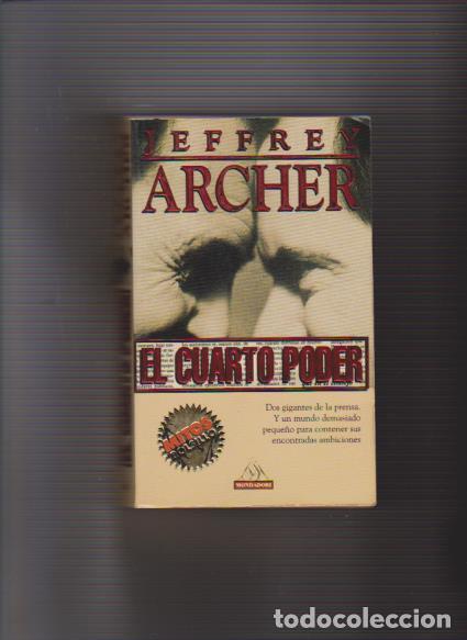Libros de segunda mano: JEFFREY ARCHER - EL CUARTO PODER - R. H. MONDADORI 1998 - Foto 1