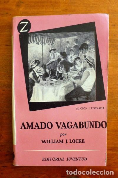 Livres d'occasion: LOCKE, William J. Amado vagabundo (Colecci&oacute;n Z ; 29)