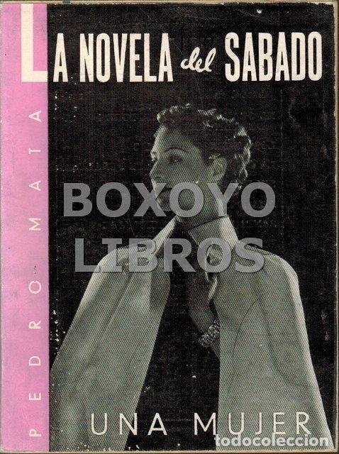 Libros de segunda mano: MATA, Pedro. Una mujer - Foto 1
