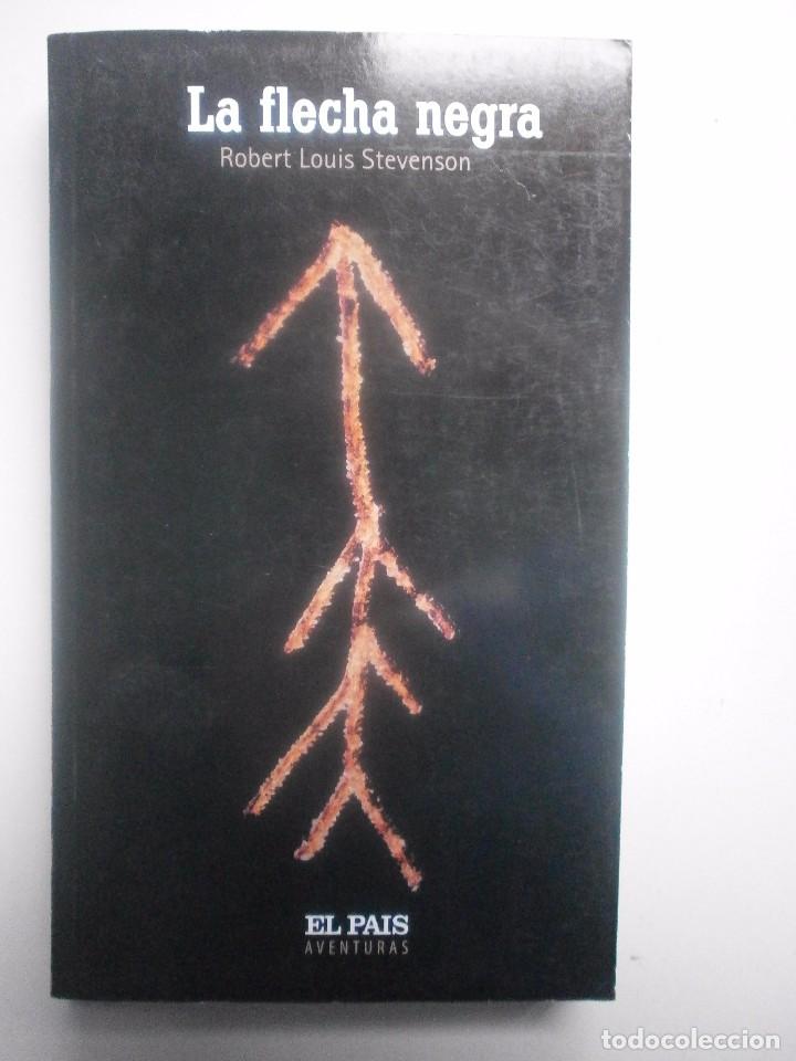 Libros de segunda mano: LA FLECHA NEGRA. ROBERT LOUIS STEVENSON - Foto 1