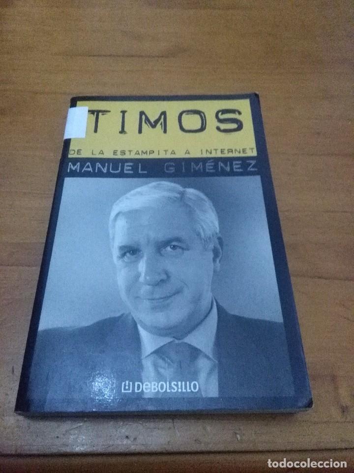 Libros de segunda mano: TIMOS. DE LA ESTAMPITA A INTERNET. MANUEL GIM&Eacute;NEZ. EST6B3 - Foto 1
