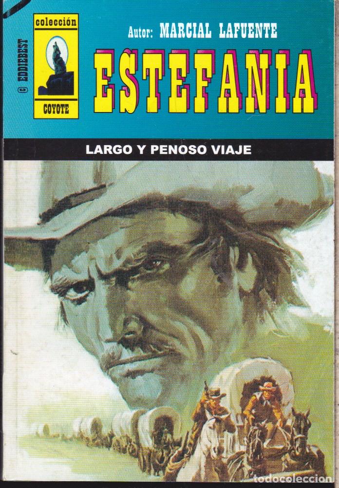 Second hand books: LARGO Y PENOSO VIAJE &middot;&middot;&middot;&middot; NOVELA OESTE ESTEFANIA  .