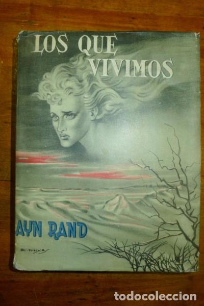Libros de segunda mano: RAND, Ayn. Los que vivimos : Novela - Foto 1