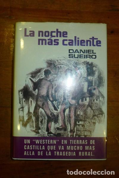Libros de segunda mano: SUEIRO, Daniel. La noche m&aacute;s caliente - Foto 1