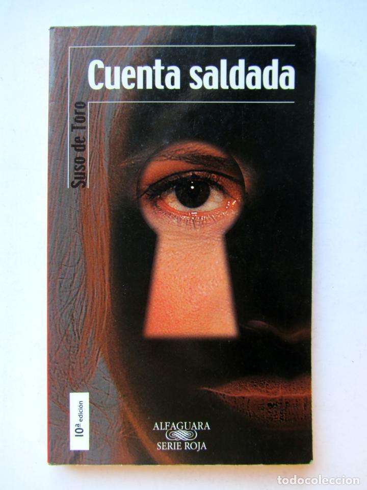 Libros de segunda mano: Cuenta saldada. Suso de Toro - Foto 1