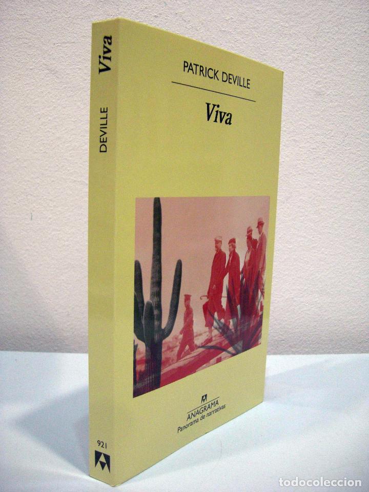 Libros de segunda mano: PATRICK DEVILLE - VIVA. ANAGRAMA, 2016. - Foto 2