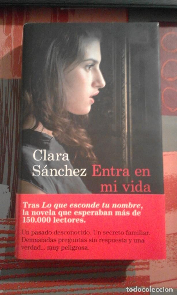 Libros de segunda mano: Entra en mi vida - Clara S&aacute;nchez - Foto 1