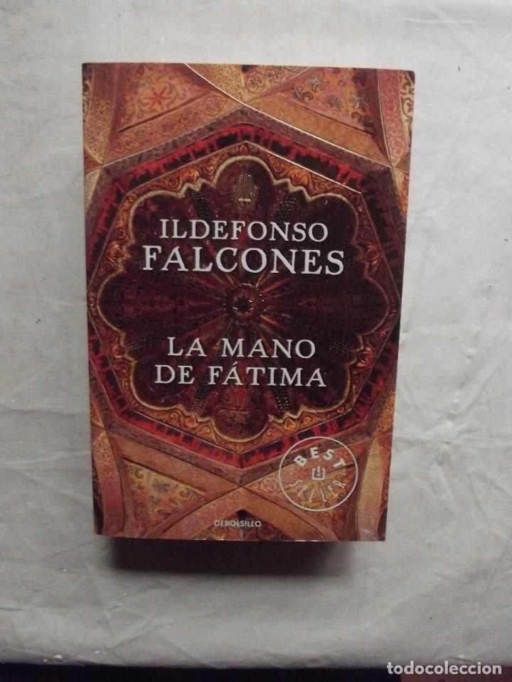 Libros de segunda mano: LA MANO DE FATIMA DE ILDEFONSO FALCONES