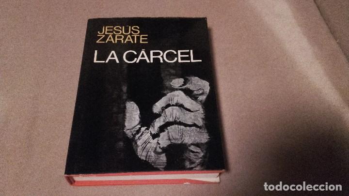 Libros de segunda mano: ZARATE, - JESUS. - LA CARCEL - Foto 1