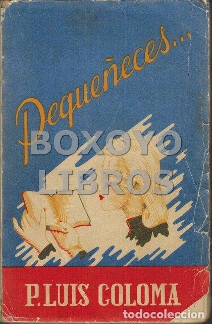 Libros de segunda mano: COLOMA, Luis. Peque&ntilde;eces... - Foto 1