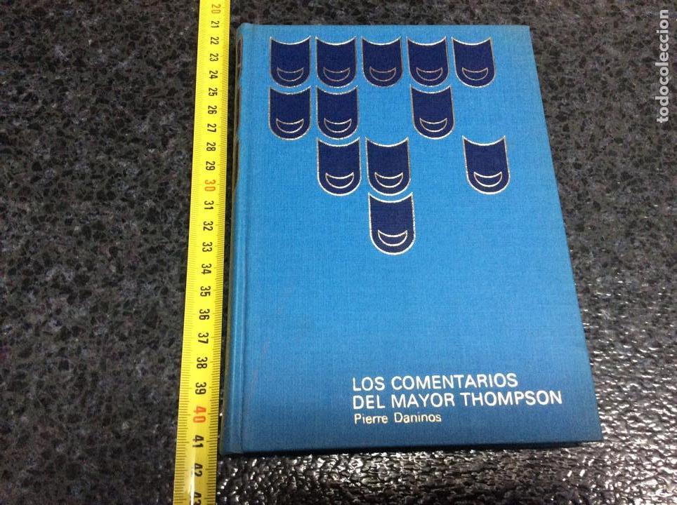 Libros de segunda mano: LOS COMENTARIOS DEL MAYOR THOMPSON. / PIERRE DANINOS - Foto 1