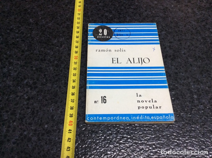 Libros de segunda mano: EL ALIJO / RAMON SOLIS - Foto 1