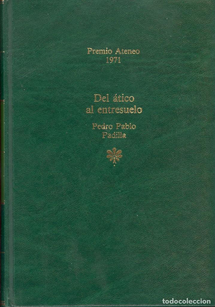 Libri di seconda mano: DEL &Aacute;TICO AL ENTRESUELO - PEDRO PABLO PADILLA