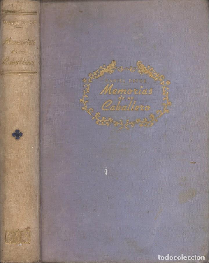 Libros de segunda mano: MEMORIAS DE UN CABALLERO - DANIEL DEFOE