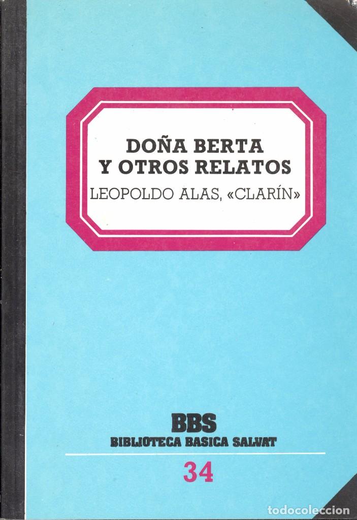 Libri di seconda mano: DO&Ntilde;A BERTA Y OTROS RELATOS - LEOPOLDO ALAS 'CLAR&Iacute;N'