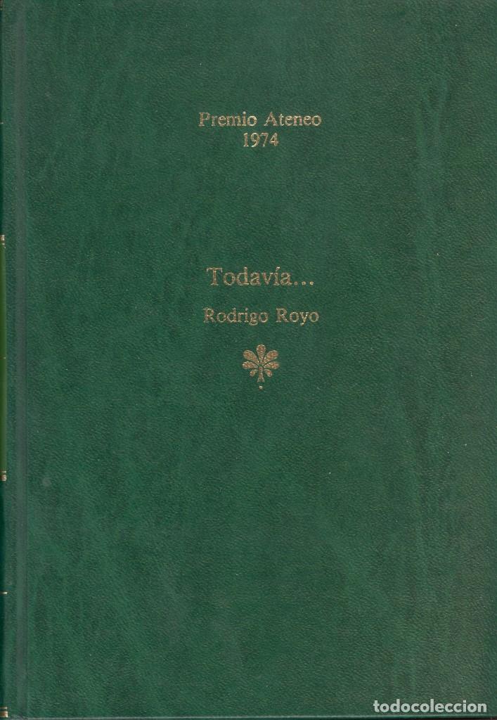 Gebrauchte B&uuml;cher: TODAV&Iacute;A... - RODRIGO ROYO