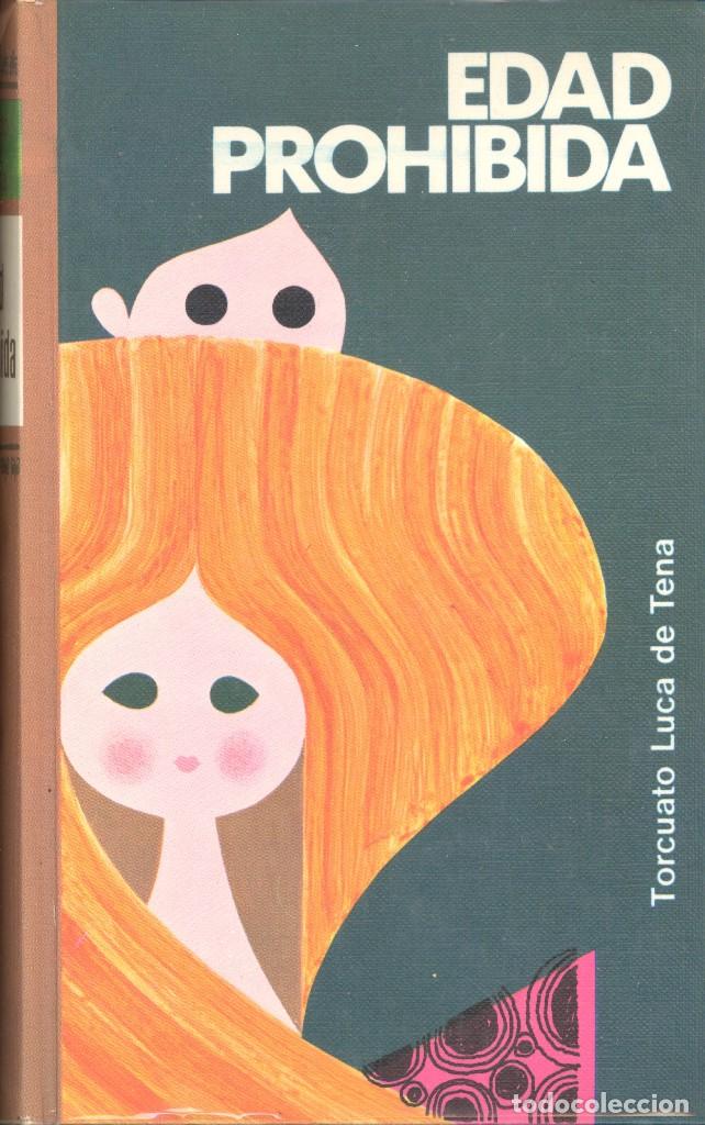 Libri di seconda mano: EDAD PROHIBIDA - TORCUATO LUCA DE TENA