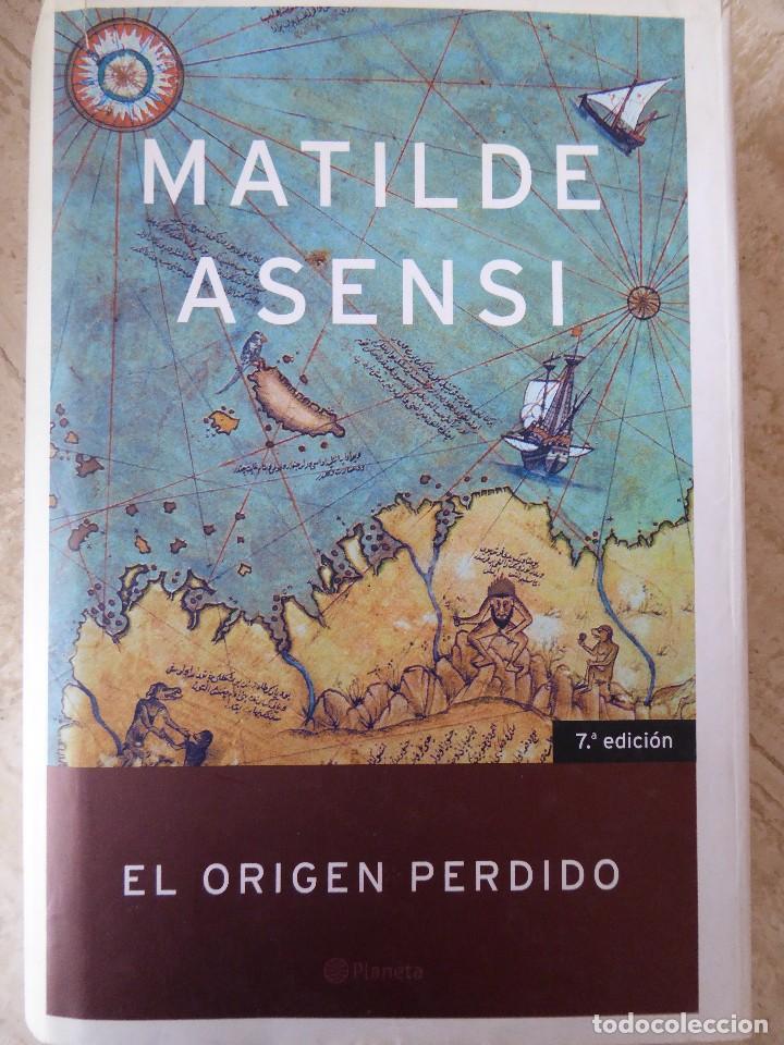 Libros de segunda mano: EL ORIGEN PERDIDO. MATILDE ASENSI - Foto 1