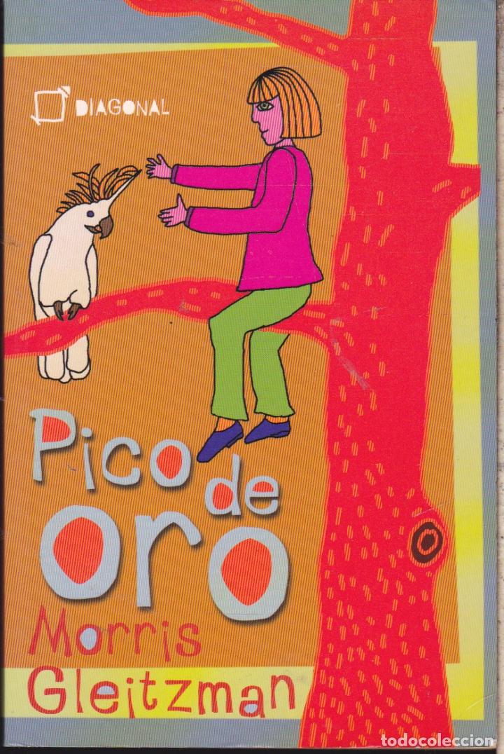 Libros de segunda mano: PICO DE ORO &middot;&middot;&middot;&middot; MORRIS GLEITZMAN  . - Foto 1