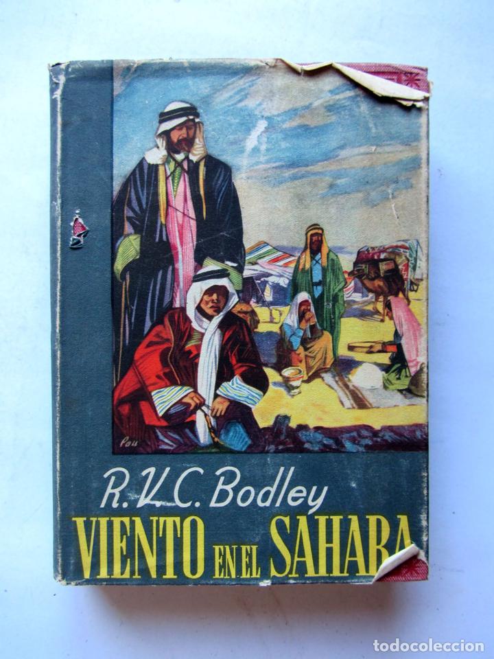 Libros de segunda mano: Viento en el Sahara. R.V.C. Bodley - Foto 1