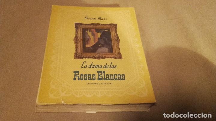 Libri di seconda mano: LA DAMA DE LAS ROSAS BLANCAS - RICARDO MAZO