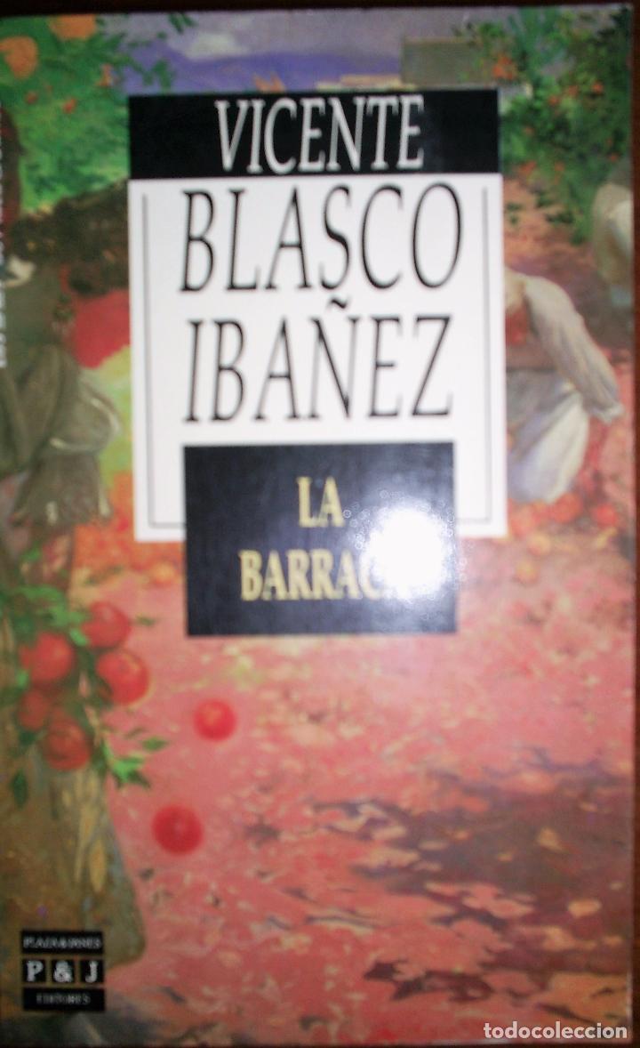 Libros de segunda mano: LA BARRACA de BLASCO IB&Aacute;&Ntilde;EZ - Foto 1