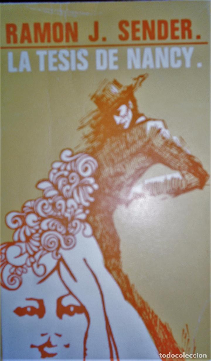 Libros de segunda mano: LA TESIS DE NANCY de RAM&Oacute;N J. SENDER - Foto 1