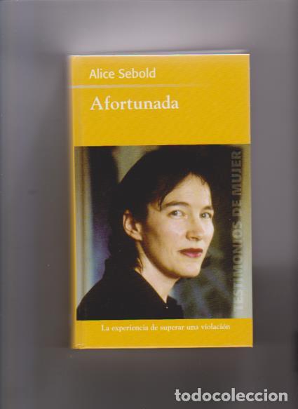 Libros de segunda mano: ALICE SEBOLD - AFORTUNADA - R.B.A. EDITORIAL 2004 - Foto 1