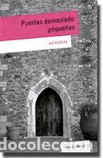 Gebrauchte B&uuml;cher: puertas demasiado peque&ntilde;as, ave barrera,2016