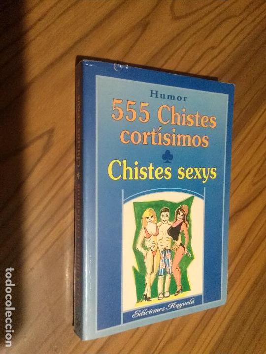 Libri di seconda mano: 555 CHISTES CORTISIMOS. CHISTES SEXYS. HUMOR. EDICIONES RAYUELA. R&Uacute;STICA. BUEN ESTADO.