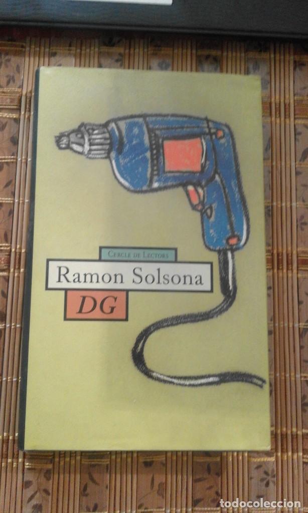 Libros de segunda mano: DG - Ramon Solsona - Foto 1