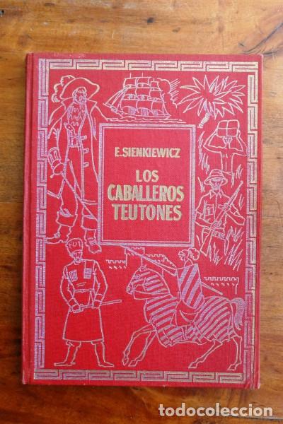 Libros de segunda mano: SIENKIEWICZ, E. Los caballeros teutones - Foto 1