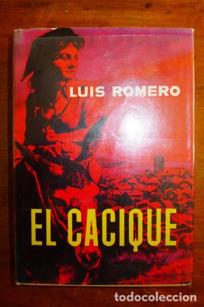 Libros de segunda mano: ROMERO, Luis. El cacique : Novela - Foto 1