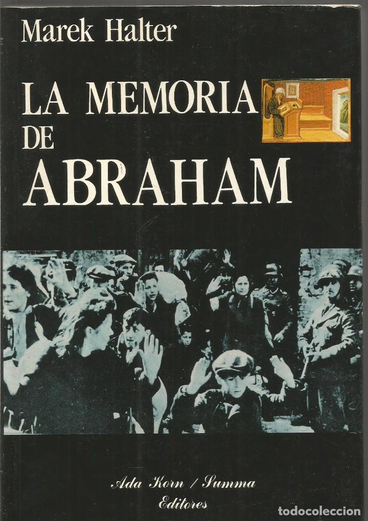 Libros de segunda mano: MAREK HALTER. LA MEMORIA DE ABRAHAM. - Foto 1