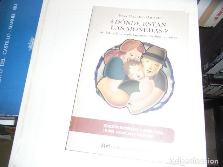Libri di seconda mano: Joan Garriga Bacardi, Donde estan las monedas, Rigden Institut
