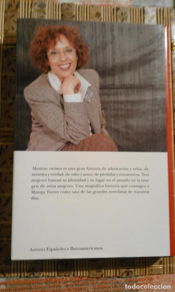 Libros de segunda mano: Mientras vivimos - Maruja Torres - Foto 2