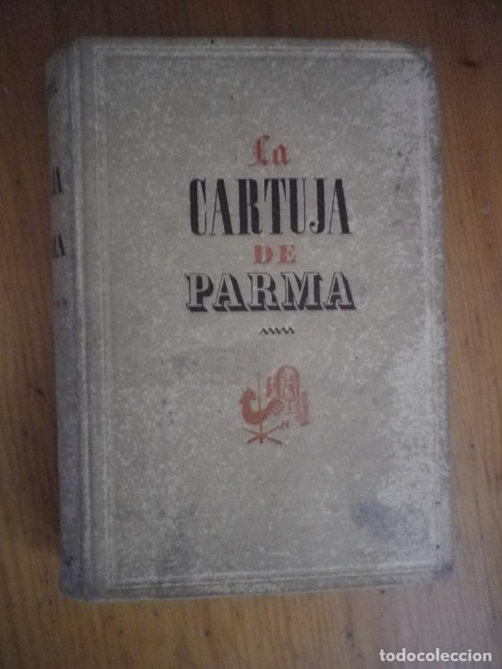 Libros de segunda mano: LA CARTUJA DE PARMA  N&ordm; I  POR STENDHAL JOAQUIN GIL EDITOR 1941 PRIMEEA EDICICON