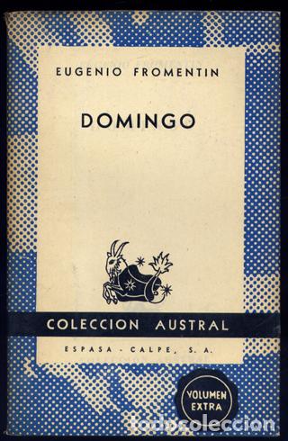 Libros de segunda mano: FROMENTIN, Eug&egrave;ne.  Domingo.  1954. - Foto 1