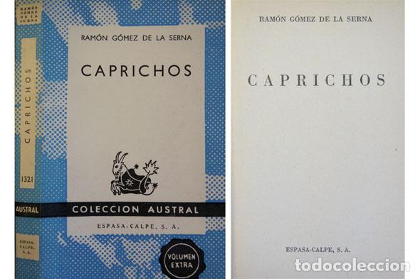 Libros de segunda mano: G&Oacute;MEZ DE LA SERNA, Ram&oacute;n.  Caprichos.  1962. - Foto 1