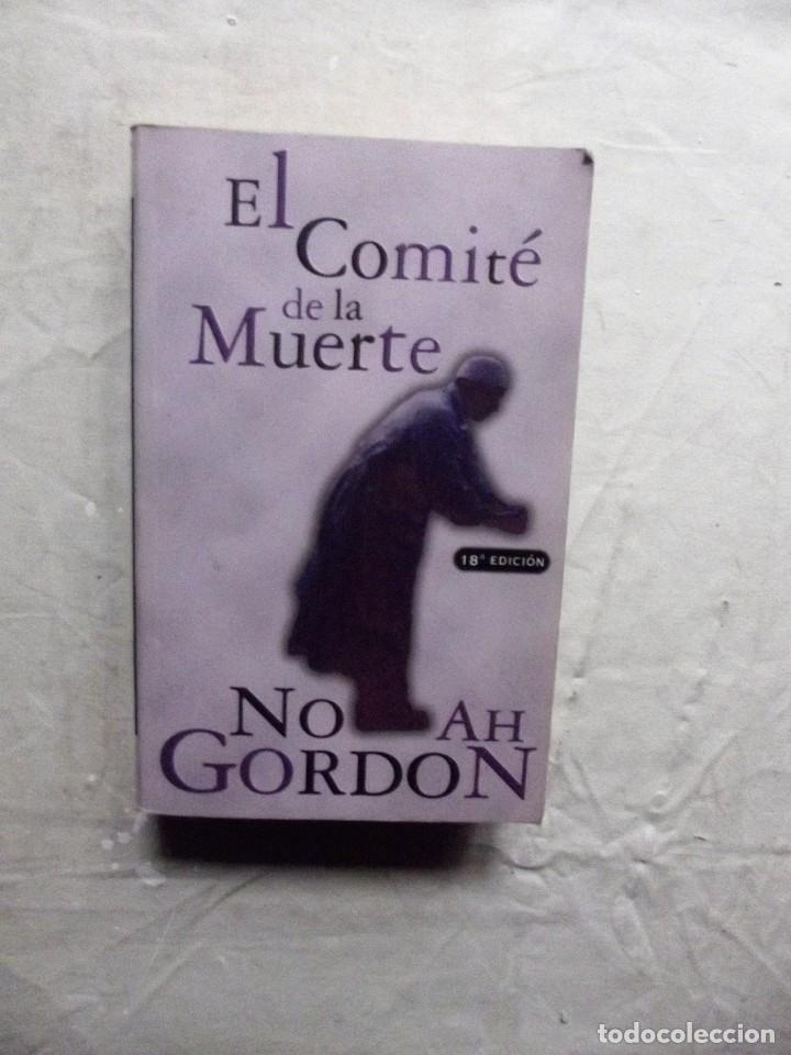 Libros de segunda mano: EL COMITE DE LA MUERTE DE NOAH GORDON - Foto 1