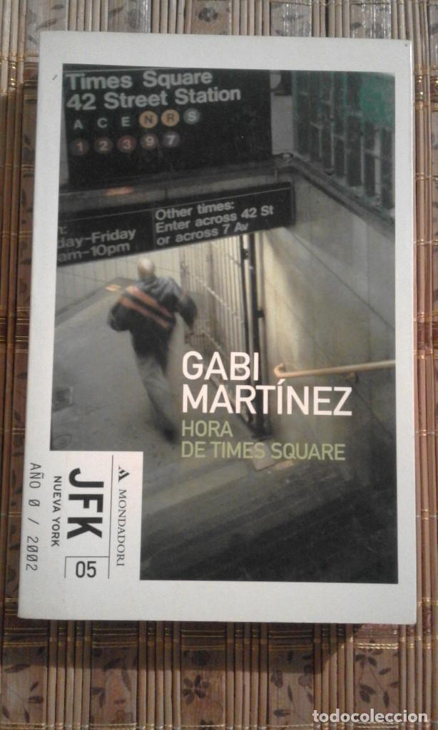 Libros de segunda mano: Hora de Times Square - Gabi Mart&iacute;nez - Foto 1