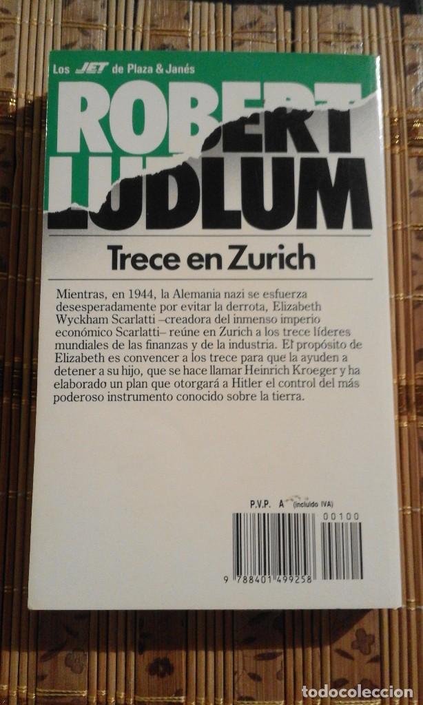 Libros de segunda mano: Trece en Zurich - Robert Ludlum - Foto 2