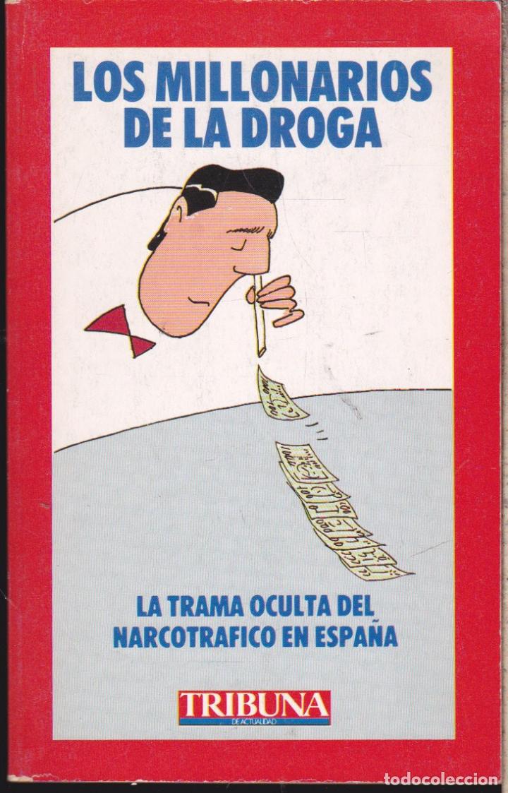 Libros de segunda mano: LOS MILLONARIOS DE LA DROGA - Foto 1