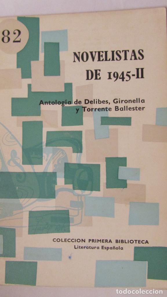 Libros de segunda mano: NOVELISTAS DE 1945 II. ANTOLOG&Iacute;A DE DELIBES, GIRONELLA Y TORRENTE BALLESTER (COCULSA)