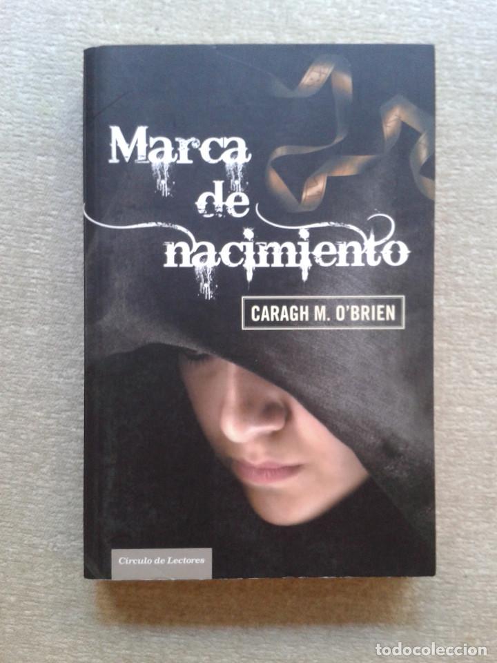 Libros de segunda mano: MARCA DE NACIMIENTO - CARAGH M. OBRIEN - Foto 1