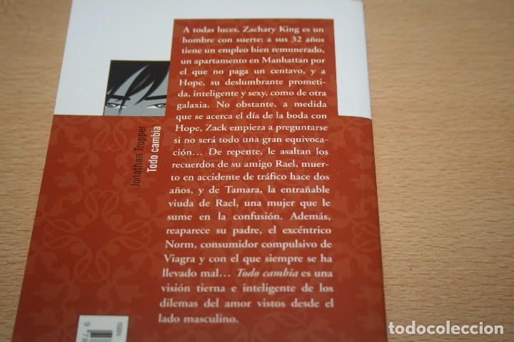 Libros de segunda mano: Todo cambia - Jonathan Tropper - Foto 2