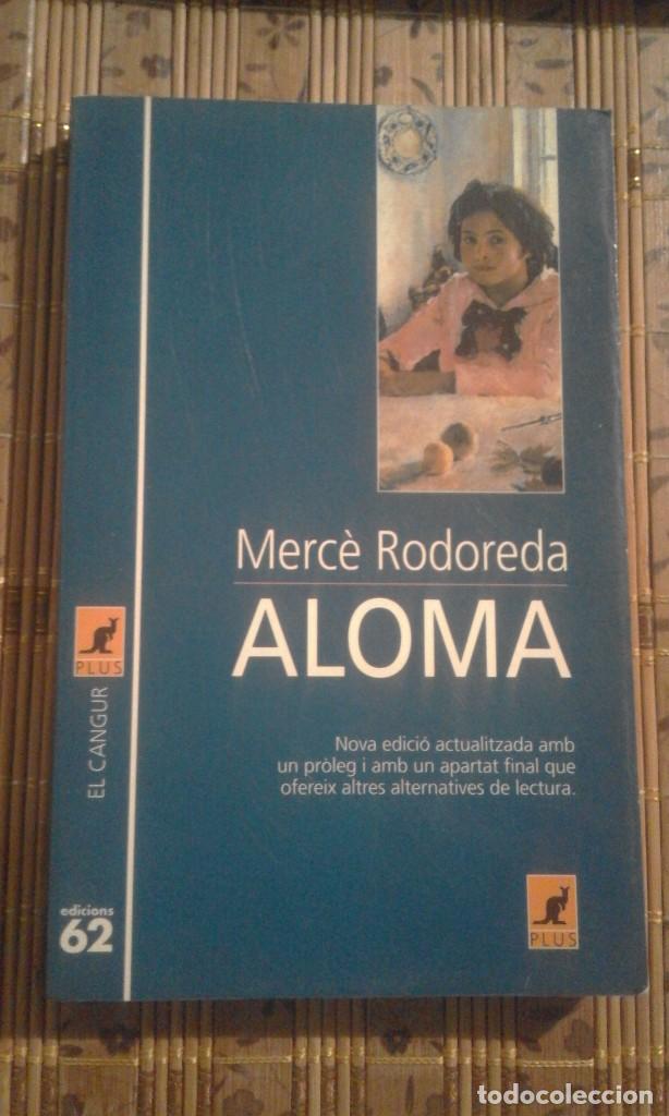 Libros de segunda mano: Aloma - Merc&egrave; Rodoreda - Foto 1